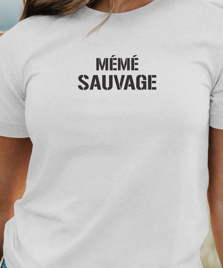 T-Shirt Mémé sauvage Pour femme