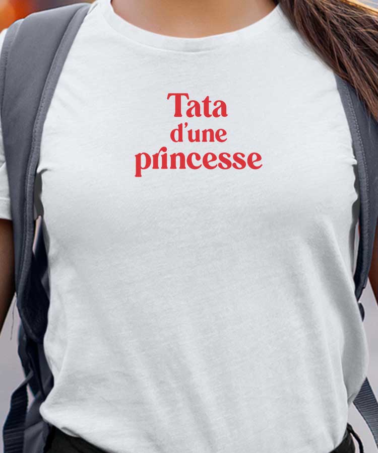 T-Shirt Tata d'une princesse Pour femme